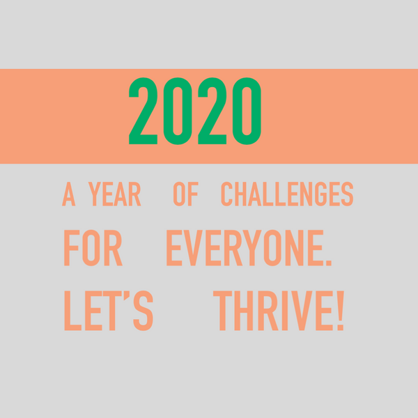 2020 - A year of challenges!